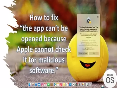 How to fix the app can’t be opened because Apple cannot check it for malicious software