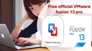 download VMware fusion 13 pro on MAC
