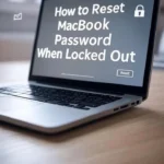 How to Reset MacBook Password When Locked Out