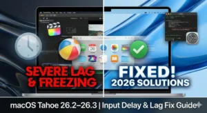 Fix Severe Lag, Input Delay, and Freezing in macOS Tahoe