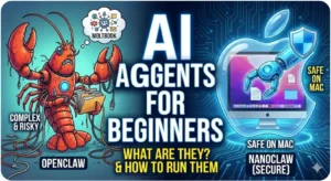 AI Agents for Beginners: What are OpenClaw, NanoClaw & Moltbook?