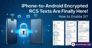 iPhone-to-Android Encrypted RCS Texts Are Finally Here