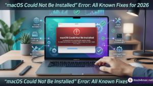 "macOS Could Not Be Installed" Error: All Known Fixes for 2026 - featured image